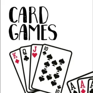 Card Games : Games for All Ages